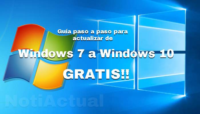 COMO ACTUALIZAR DE WINDOWS 7 A WINDOWS 10 GRATIS