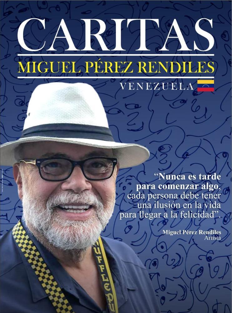 Miguel Pérez Rendiles trasciende fronteras con sus Caritas