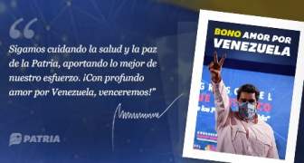 El gobierno de Venezuela Inicia la entrega del Bono Amor por Venezuela