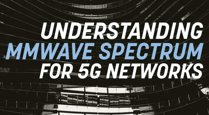 La onda milimétrica abre nuevas oportunidades para las redes 5G