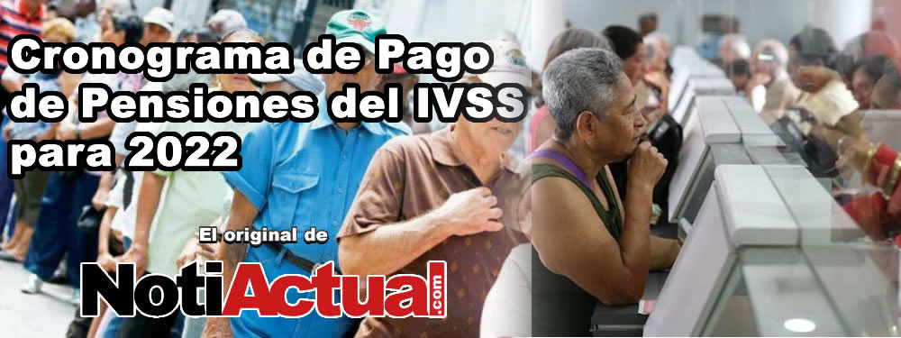 cuando pagan la pensión ivss notiactual