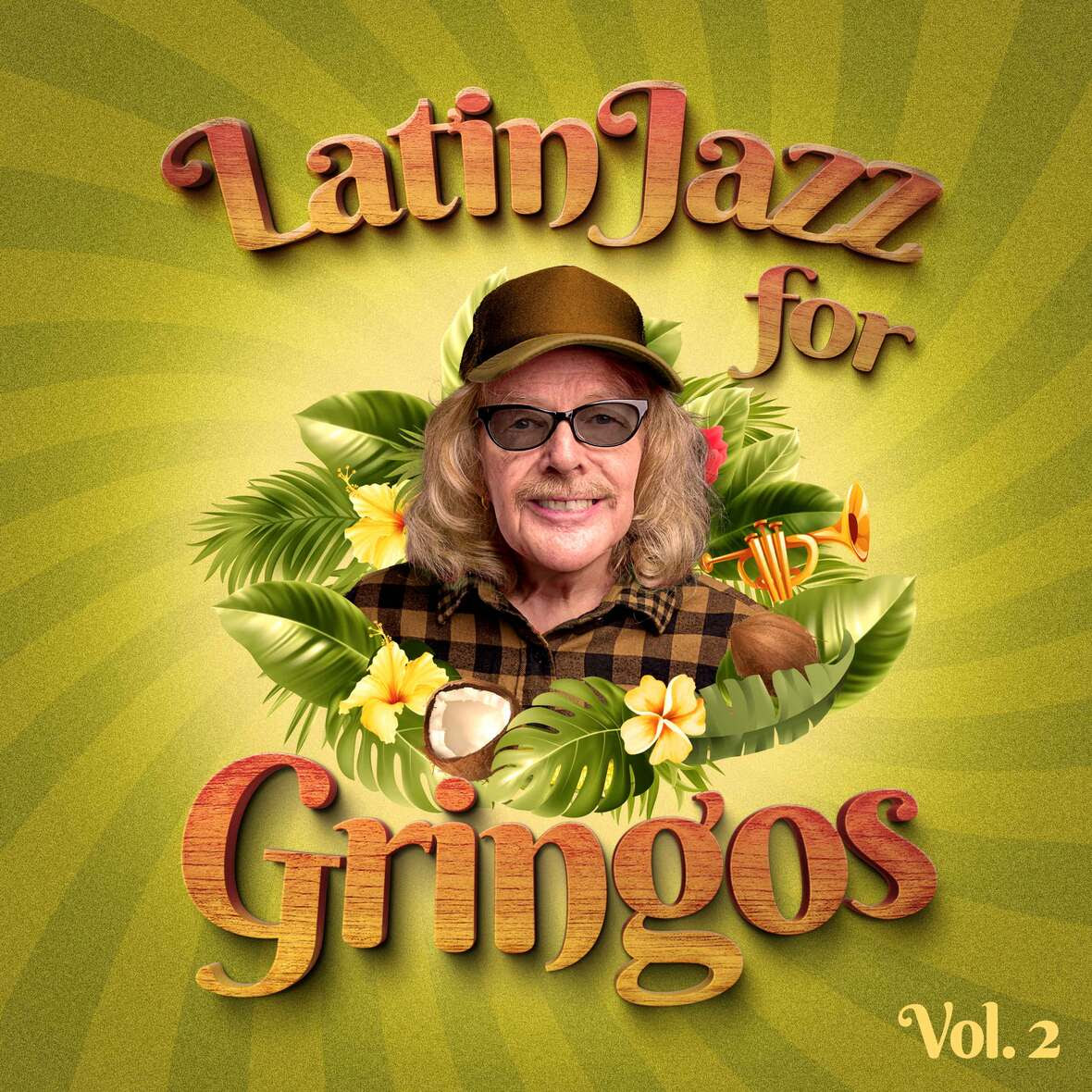Latin Jazz For Gringos Vol 2