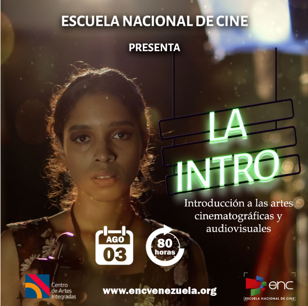 ESTUDIAR EN LA ESCUELA NACIONAL DE CINE DE VENEZUELA