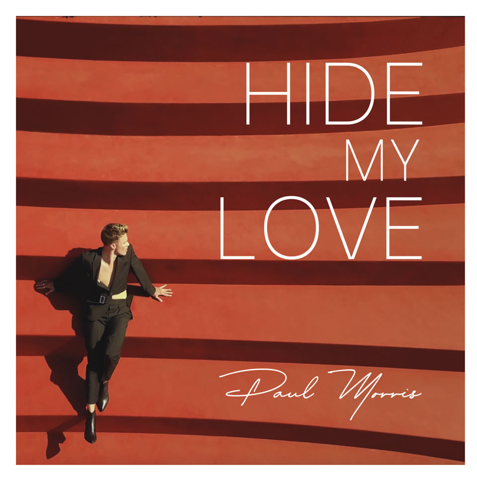Paul Moris Hide My Love