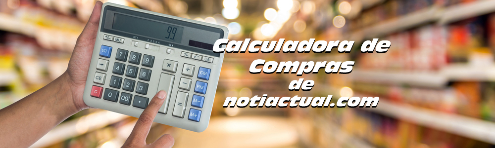 CALCULADORA DE COMPRAS DE NOTIACTUAL