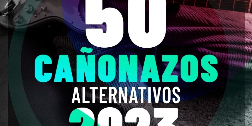 50 cañonazos alternativos de 2023 hori