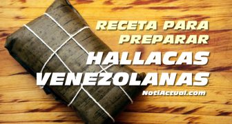 RECETA HALLACAS VENEZOLANAS TRADICIONALES NAVIDAD AÑO NUEVO NOTIACTUAL