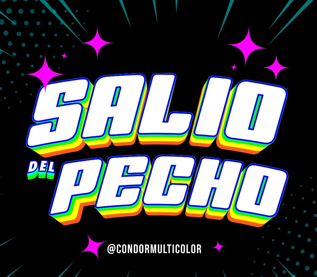 Cóndor Multicolor - Salió del pecho