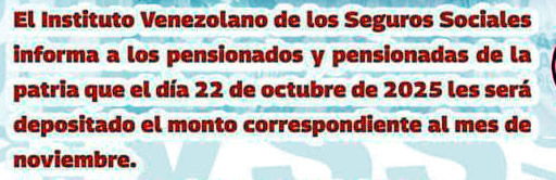 CUANTO PAGAN LA PENSION OCTUBRE NOVIEMBRE 2025 IVSS